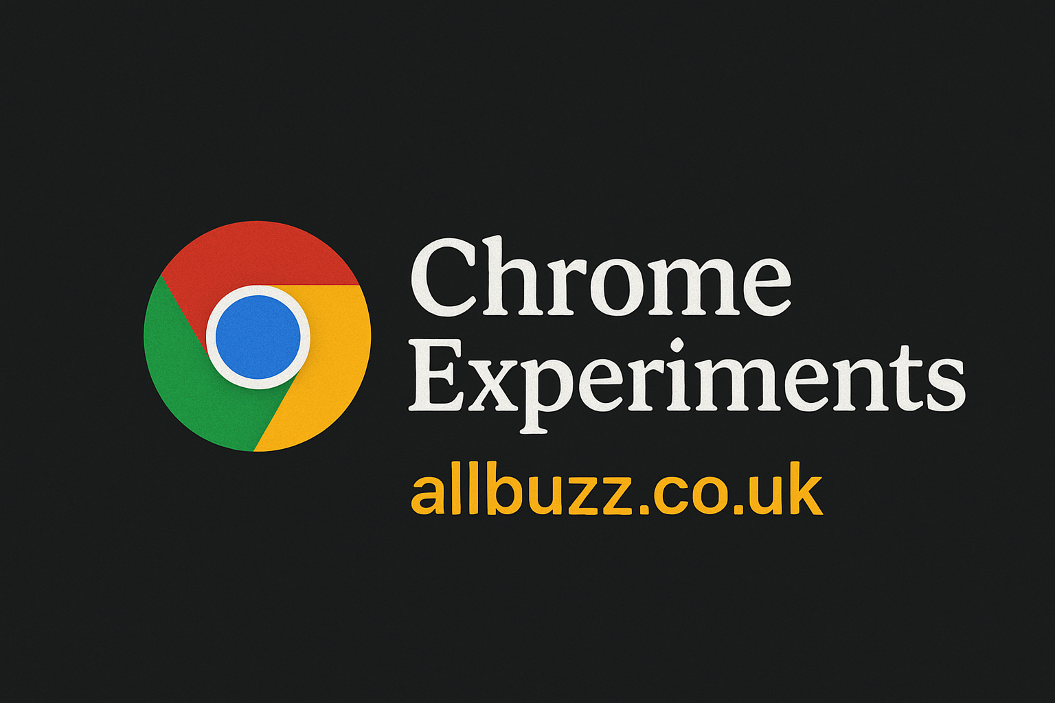 Chrome Experiments
