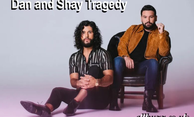 Dan and Shay Tragedy